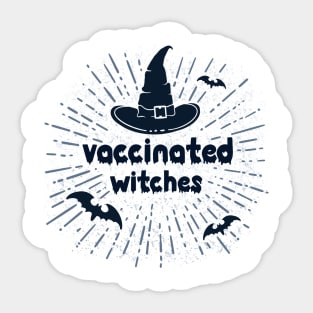 Vaccinated Witches Sticker